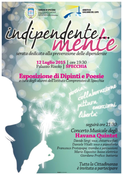 INDIPENDENTE...MENTE SERATA DEDICATA ALLA PREVENZIONE DELLE DIPENDENZE - SABA...