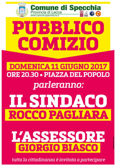 PUBBLICO COMIZIO DEL SINDACO ROCCO PAGLIARA E DELL'ASSESSORE ALLA CULTURA GIO...