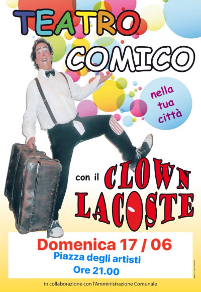 TORNA IL CLOWN LACOSTE DOMENICA 17 GIUGNO ALLE ORE 21.00 IN PIAZZA DEGLI ARTI...