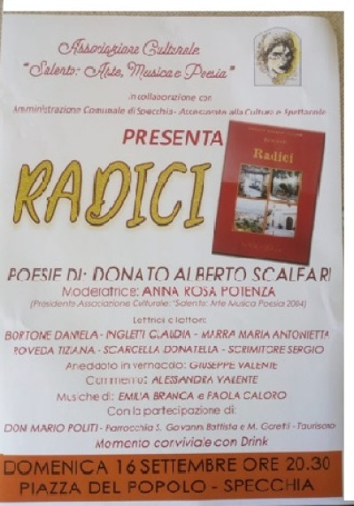 L'ASSOCIAZIONE CULTURALE SALENTO:ARTE MUSICA E POESIA PRESENTA RADICI -...