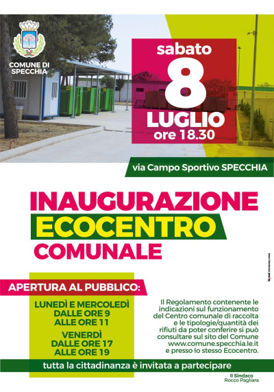 INAUGURAZIONE ECOCENTRO COMUNALE - SABATO 8 LUGLIO ORE 18.30 VIA CAMPO SPORTIVO