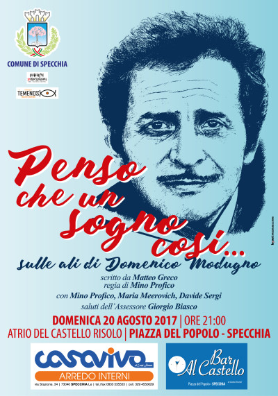 PENSO CHE UN SOGNO COSI'...SULLE ALI DI DOMENICO MODUGNO - DOMENICA 20 AGOSTO...