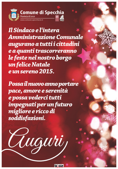 IL SINDACO E L'AMMINISTRAZIONE COMUNALE AUGURANO A TUTTI I CITTADINI E A QUAN...