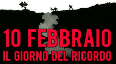 10 FEBBRAIO GIORNO DEL RICORDO