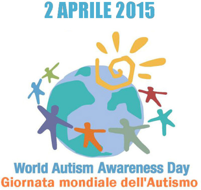 2 APRILE 2015 &ndash; GIORNATA MONDIALE ONU PER LA CONSAPEVOLEZZA DELL&rsquo;...