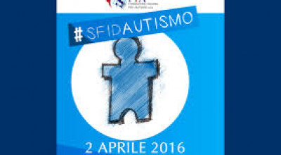 2 APRILE - GIORNATA MONDIALE PER LA CONSAPEVOLEZZA DELL'AUTISMO