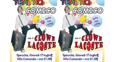 RITORNA IL CLOWN LACOSTE - Giovedi 17 Luglio alle ore 21.30 presso la Villa C...