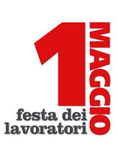 1 MAGGIO 2015 -RICORRENZA DELLA FESTA DEI LAVORATORI